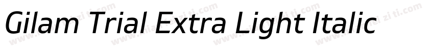 Gilam Trial Extra Light Italic字体转换